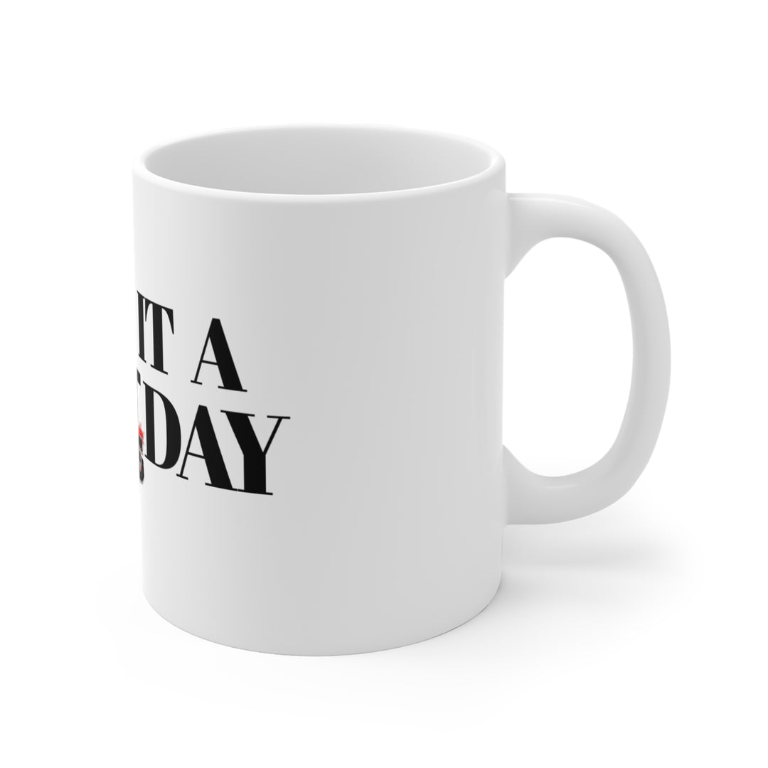 Make It A Dooms Day Mug
